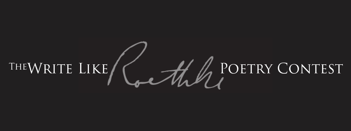 The Write Like Roethke Poetry Contest